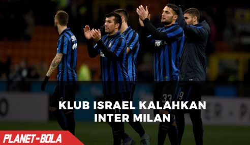 Klub asal Israel berhasil kalahkan Inter Milan