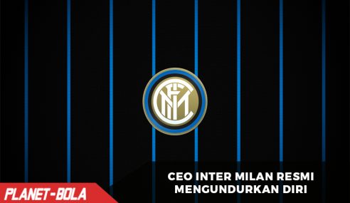 RESMI : CEO Inter Milan mengundurkan diri