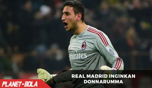 Real Madrid Incar Donnarumma Sebagai Pelapis Navas