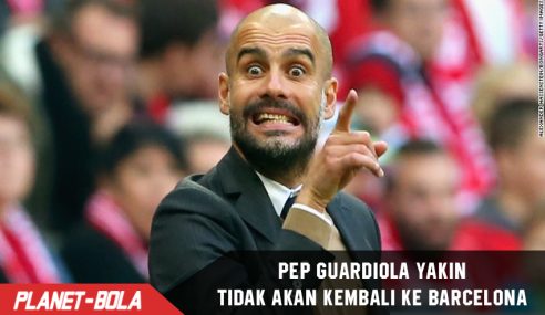 Guardiola : Saya tidak akan pernah kembali ke Barcelona