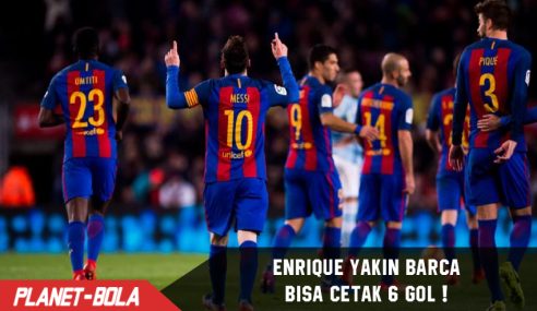 Luis Enrique : Bahkan Barca bisa mencetak 6 Gol !