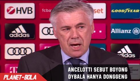 Boyong Dybala, Ancelotti : itu hanyalah dongeng