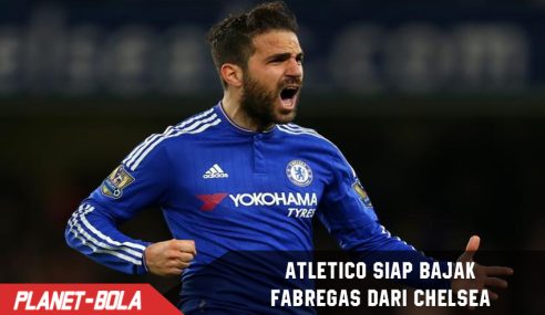 Atletico siap membajak Fabregas di Musim Panas 2017