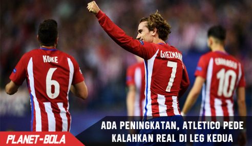 Permainan membaik, Atletico Pede kalahkah Real di Leg kedua