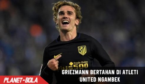 Griezmann tegaskan Bertahan, Manchester United kecewa