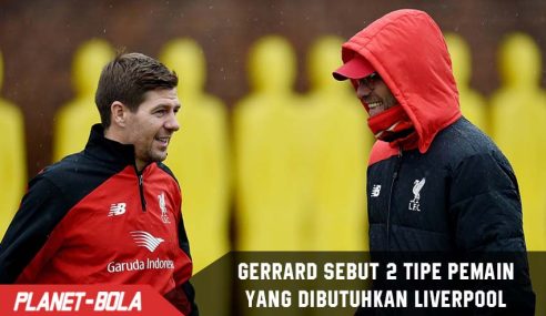 Gerrard sebut 2 tipe Pemain baru yang dibutuhkan Liverpool