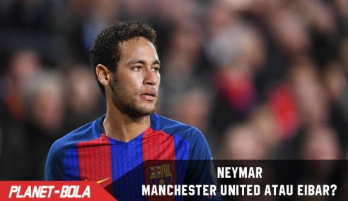 Neymar Berniat Hijrah ke Manchester United atau Eibar