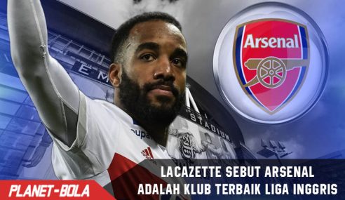 Lacazette sebut Arsenal klub terbaik di Liga Inggris