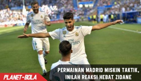 Permainan Madrid miskin Taktik, Inilah Reaksi hebat Zidane