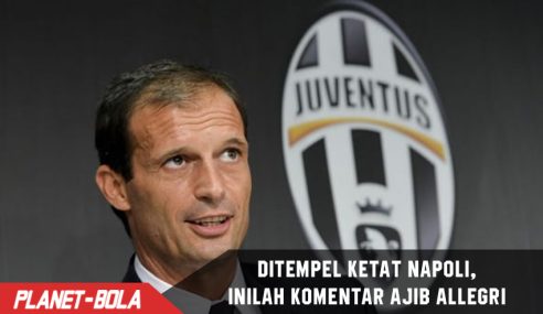 Dibawah Napoli dan Roma, Inilah Komentar Panas Allegri