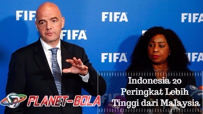 Peringkat FIFA Terbaru, Indonesia 20 Peringkat di Atas Malaysia