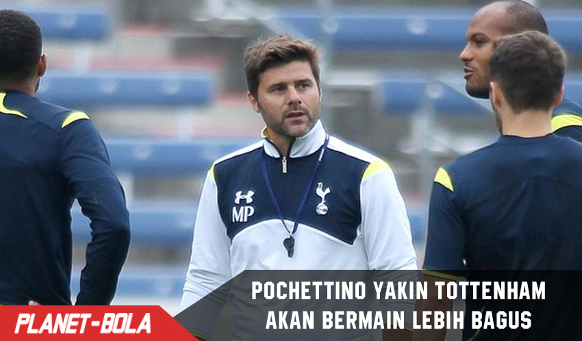 Pochettino yakin Tottenham akan bermain lebih baik ketimbang Arsenal