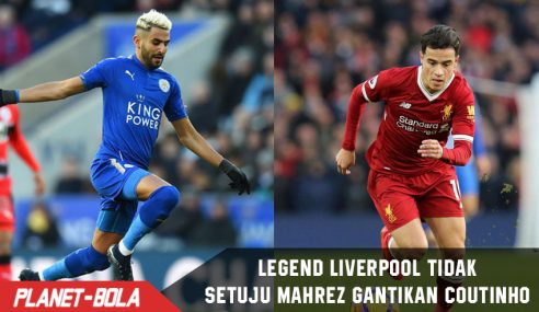 Legenda Liverpool sebut Mahrez tak cocok jadi pengganti Coutinho