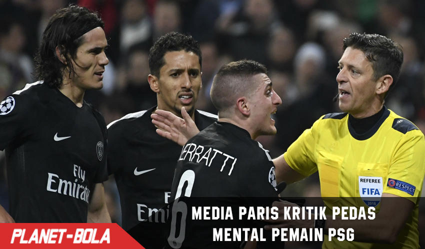 Kalah dari Madrid, PSG dihujat oleh Media Paris