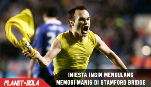 Iniesta bertekad ulangi Momen indah di Stamford Bridge